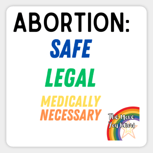 Abortion Safe Legal Necessary Magnet